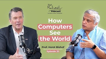 What Is Computer Vision Explained by Prof Horst Bischof