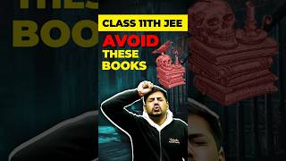 Don’t Buy These Books for 11th JEE 📚❌ #jee #jee2026 #jeemains #class11 #books #jeeadvanced