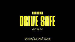 Drive Safe - Rich Brian (Pablo Cikaso 80s Remix) Unofficial  (With Lyrics)