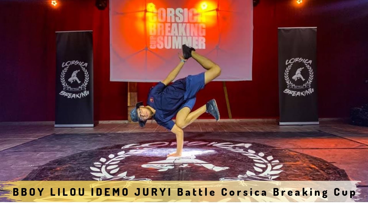Bboy Lilou I Démo Jury I Battle Corsica Breaking Cup 2019