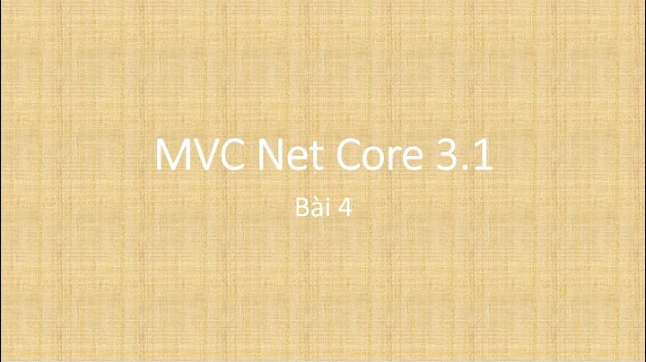 Part 04 | MVC Net Core 3.1