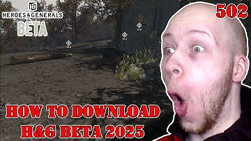 How to download Heroes & Generals BETA 2025