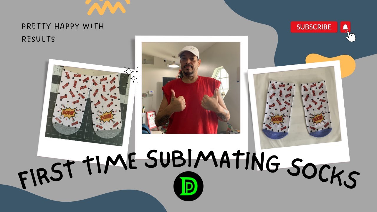 Sublimating socks for the first time