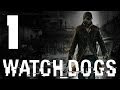 Watch Dogs - Прохождение игры на русском [#1] PC