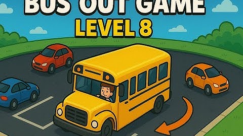 Bus Out Level 8 gameplay walkthrough