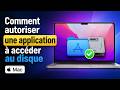 Comment activer l'accès complet au disque sur Mac