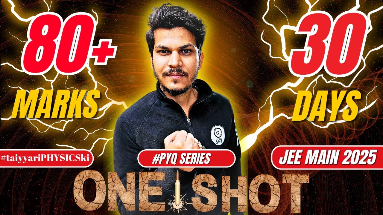 Unlock 80+ marks in 30 Days JEE 2025 | Physics | MUST WATCH | QCI - YouTube