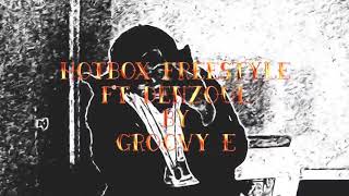 Groovy E  Hotbox Freestyle Ft Denzoul prod By Groovy E