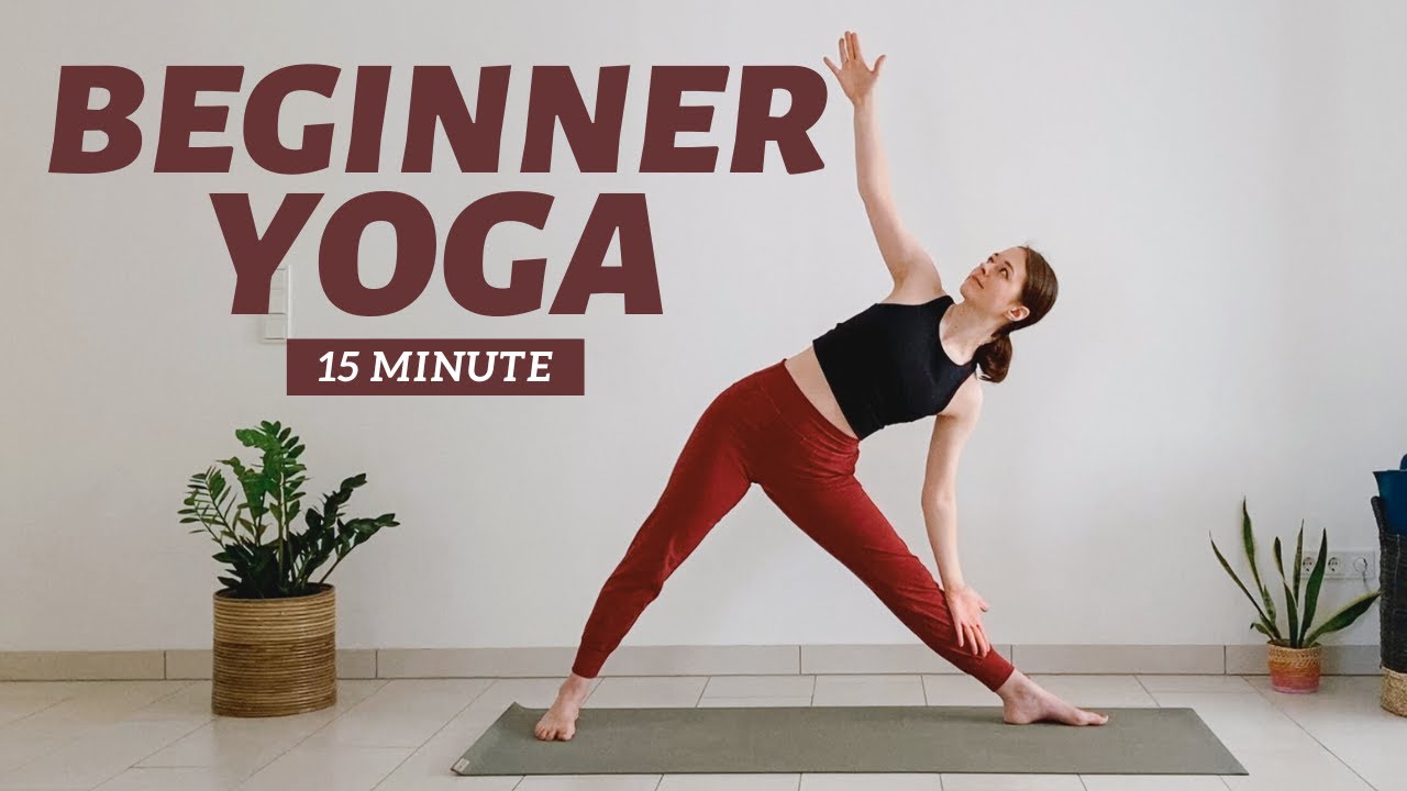 15 min Beginner Yoga For Strength & Flexibility | Yoga Basics - YouTube
