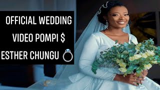 (❤)Pompi and Esther Chungu's  Wedding Video | (Wedding Video💍)