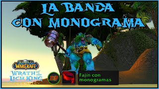 La Banda con Monograma🔵 WoW Classic Lich King