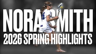 Nora Smith (Class of 2029) 2026 Spring Lacrosse Highlights