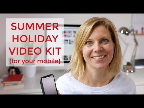 MOBILE VIDEO KIT FOR SUMMER MOBILE VIDEO KIT FOR SUMMER