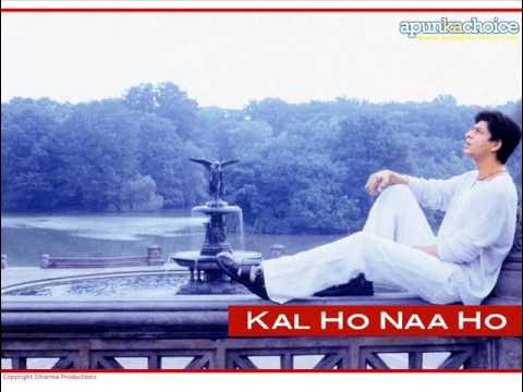 Kal Ho Naa Ho full song