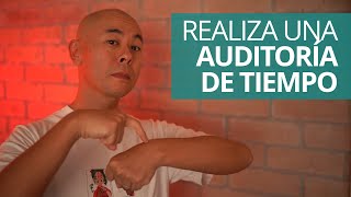 Auditoría de Tiempo | ¡Hola! Seiiti Arata 332 by Arata Academy SPANISH 3,739 views 4 months ago 16 minutes