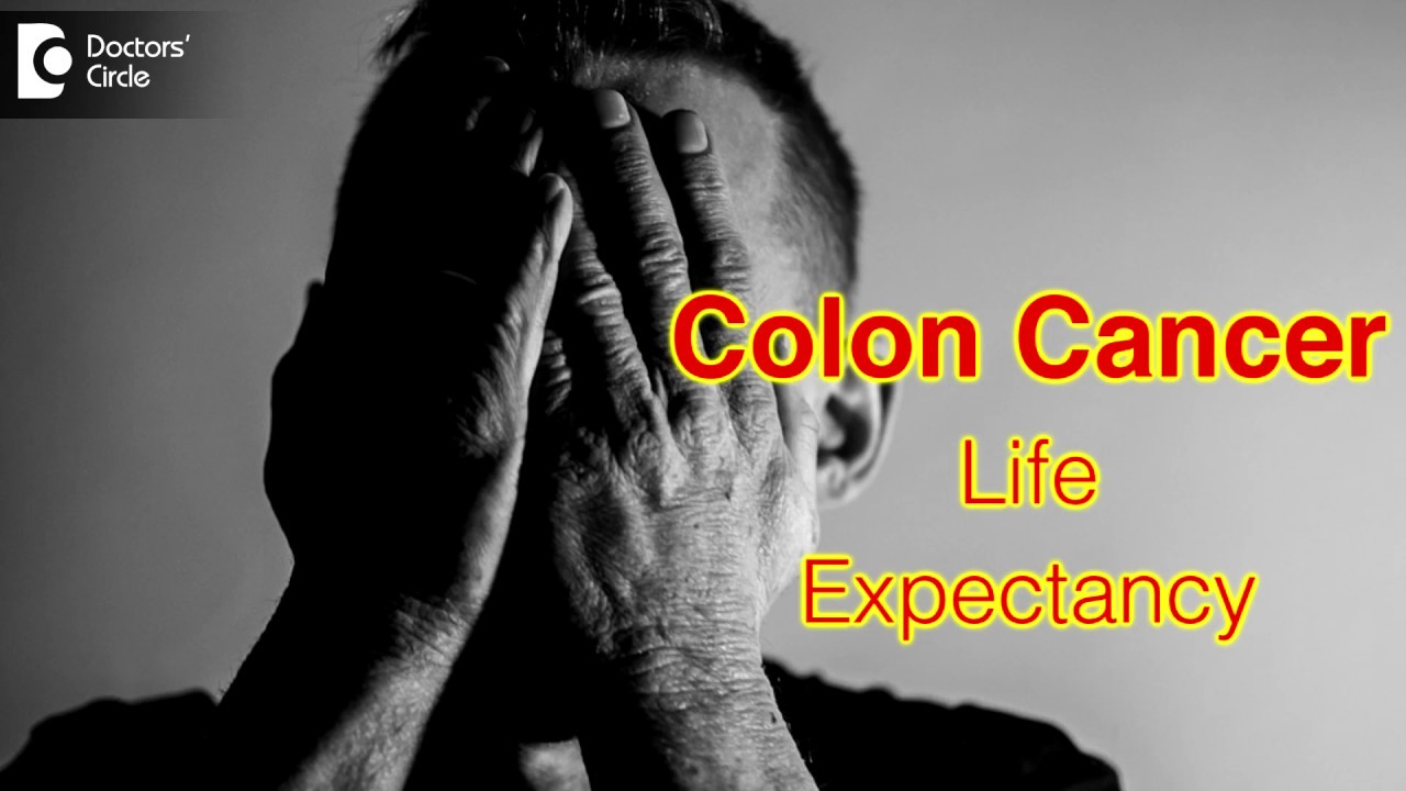How Long Do You Live After Being Diagnosed With Colon Cancer? - Dr. Parameshwara C M