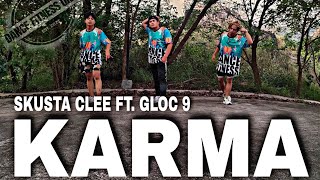 KARMA by Skusta Clee Ft. Gloc 9 | MONJHAY BEATS | ZUMBA PH |  DANCE FITNESS UNITY | ANDOK SHR