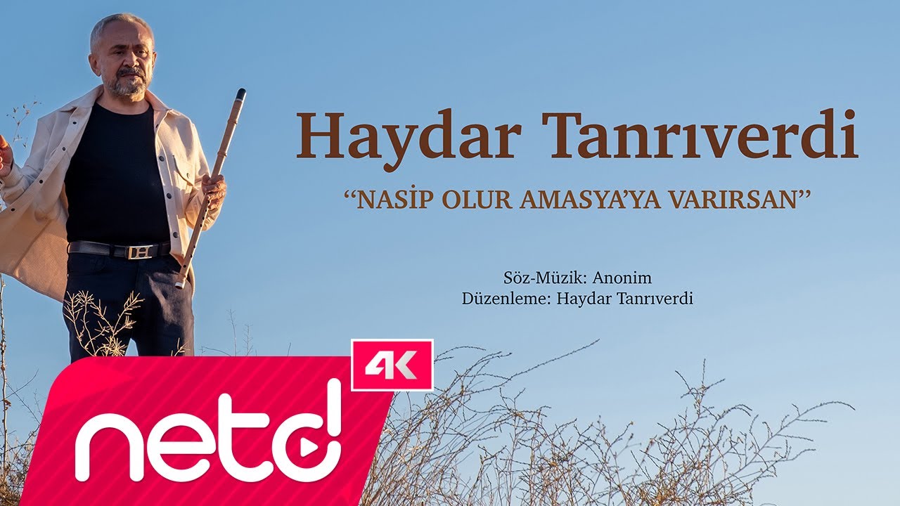 Haydar Tanrıverdi - Nasip Olur Amasya'ya Varırsan