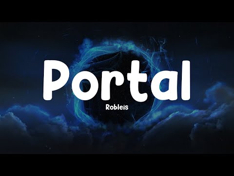 Robleis - Portal (Letra/Lyrics)