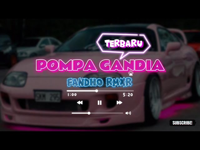 POMPA GANDIA Remix - Fandho Rmxr || REMIX TERBARU 2023 class=