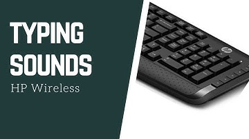 Typing sounds on HP wireless keyboard for sleep, relax and tingles, ASMR Keyboard typing, No talking