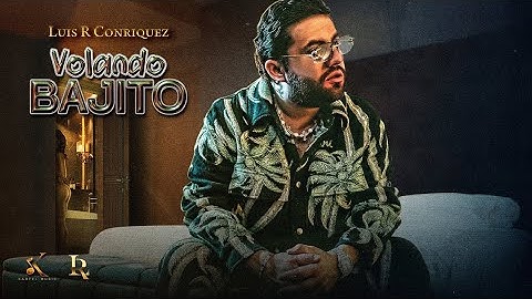 Luis R Conriquez - Volando Bajito (Audio Official)