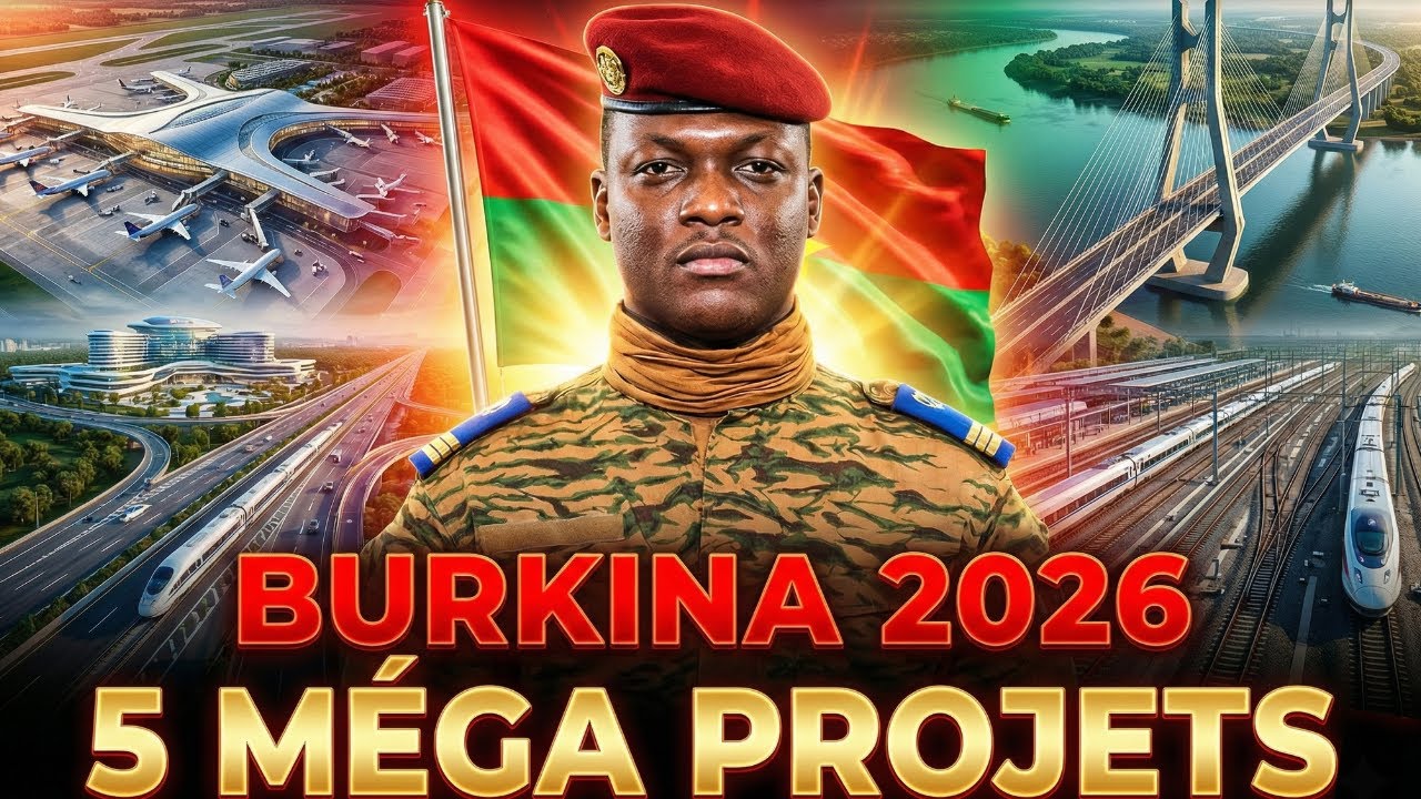 Burkina 2026 : Les 5 Méga Projets MONSTRUEUX Qui Vont Changer l’Histoire du Pays