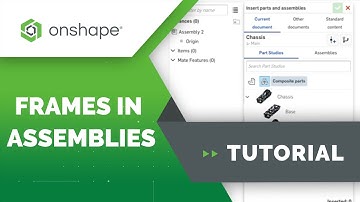 Frames in Assemblies