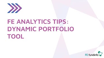 FE Analytics Tips: Dynamic Portfolio Tool