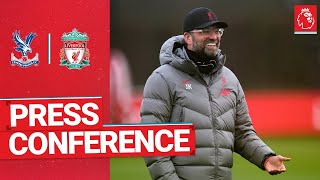 Jürgen Klopp’s pre-match press conference | Crystal Palace