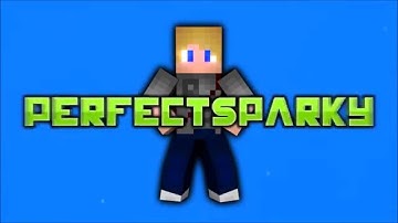 [INTRO] - PerfectSparky - 2D
