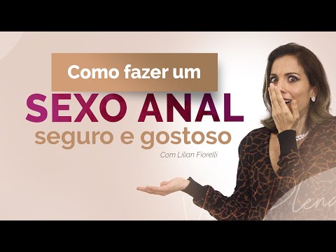 Vídeo: Como Preparar Uma Garota Para Sexo Anal