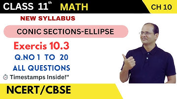 Class 11 Maths | Conic Sections Exercise 10.3 Solutions | Easy & Step-by-Step Explanation