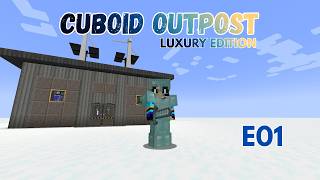 CuboidOutpost E01 Starting Out