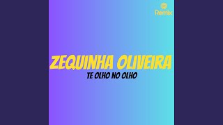 Te Olho no Olho - Zequinha Oliveira, Canal Remix
