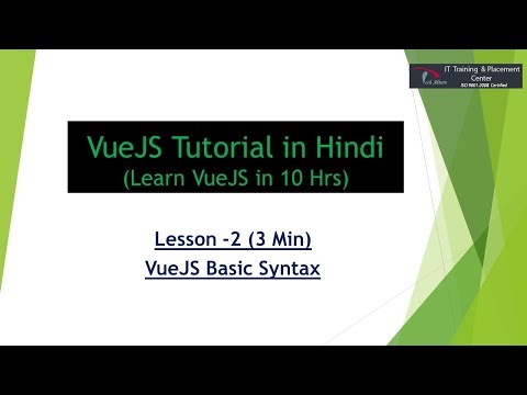 VueJS Basic Syntax | VueJS Tutorial in Hindi | Lesson - 2