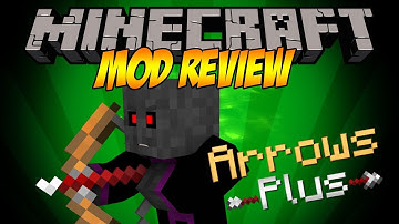 Minecraft Mod Review: Arrows Plus - New Bows, Arrows and Trees! (1.6.2)