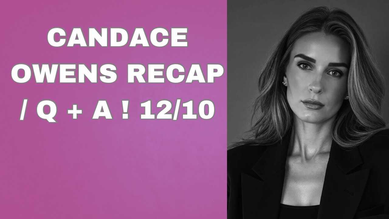 Candace Owens Recap 12/10 + What did Erika kirk do!!!!