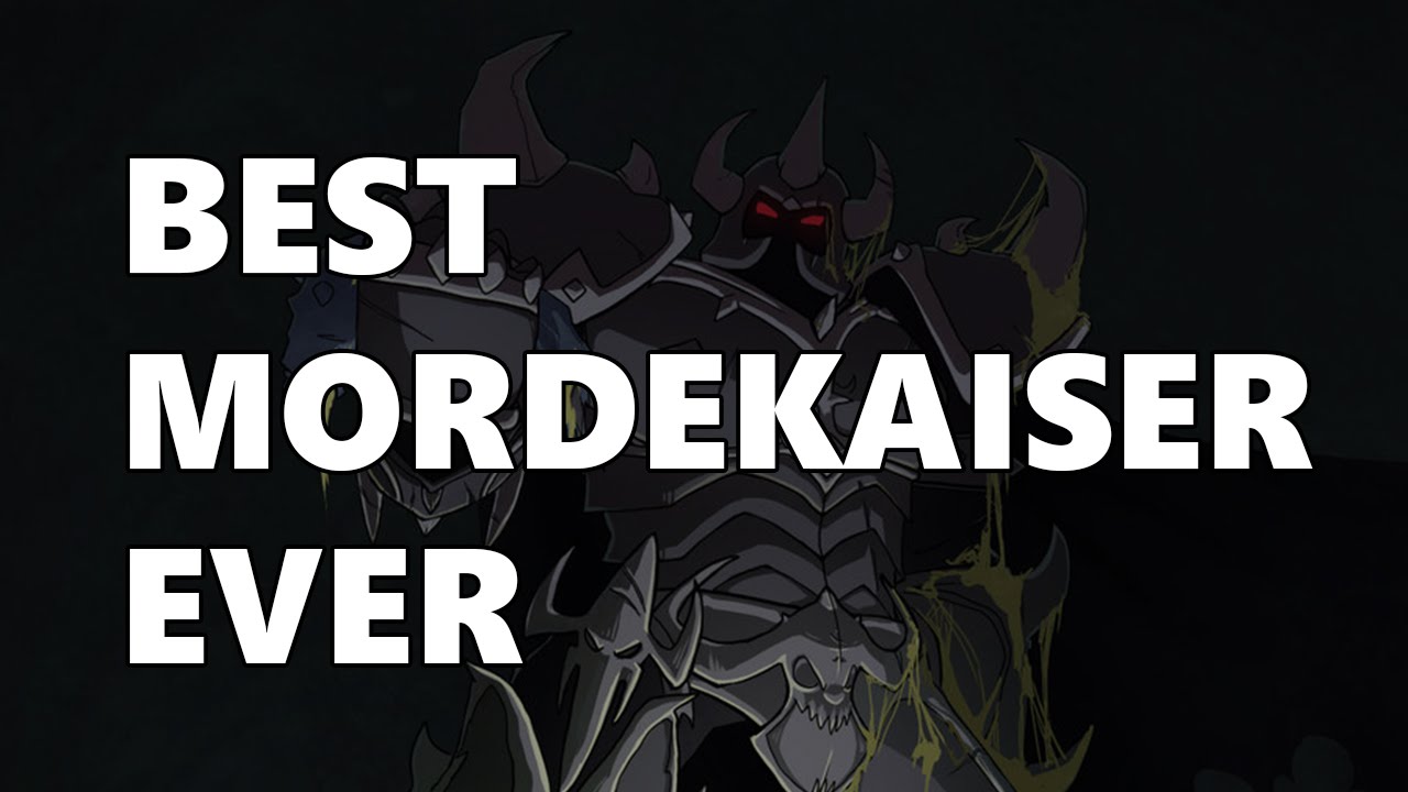 BEST MORDEKAISER EVER
