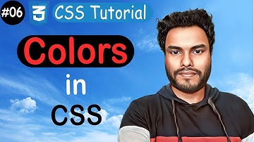 #06 Colors in CSS Mastering : RGB, HEX, HSL, RGBA, HSLA | CSS Tutorial