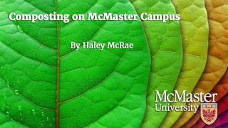 Compostable Plastic on McMaster Campus!