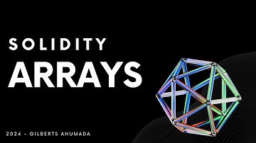 CURSO de SOLIDITY - Arrays, como crearlos, agregar y eliminar elementos