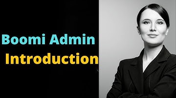 Boomi Admin 1  Introduction