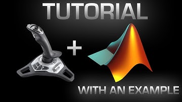 How to Read and Use Joysticks in MATLAB and Simulink - Step-by-step detailed example!