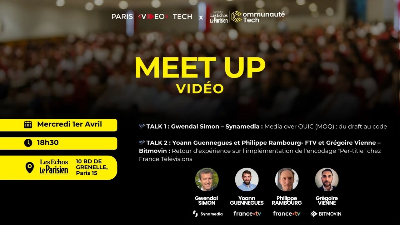 Paris Video Tech #32 feat. la Communauté Tech du Groupe Les Echos/Le Parisien