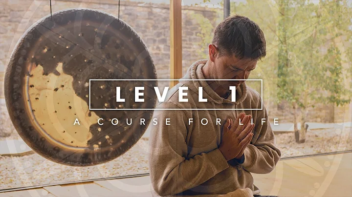 Level 1 - A Course For Life