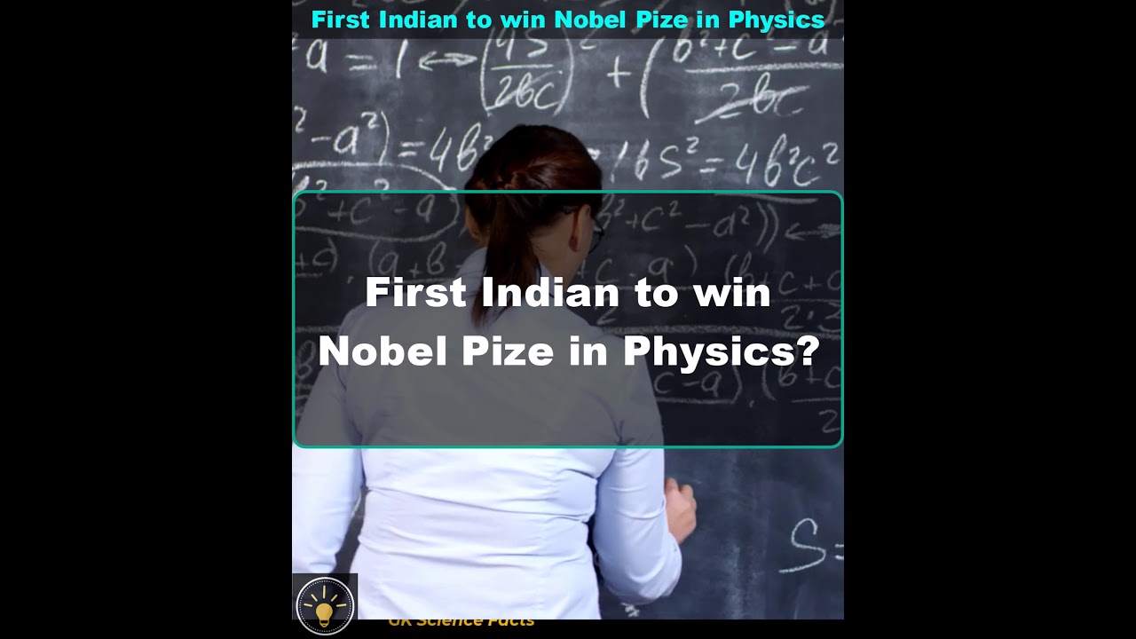 First Indian to win Nobel Prize in Physics | Hindi | interesting science facts 