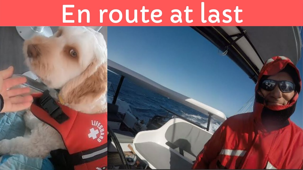 Ep 12. En route at last with 40 kts  of wind