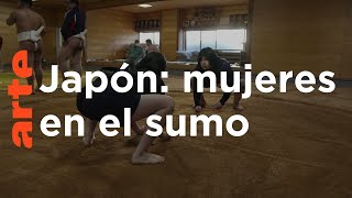 Japón: mujeres en el ring de sumo | ARTE.tv Documentales