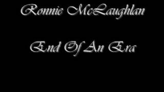 Ronnie McLaughlan - End Of An Era screenshot 3